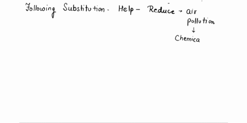 which-of-the-following-substitutions-can-help-reduce-air-pollution-15675