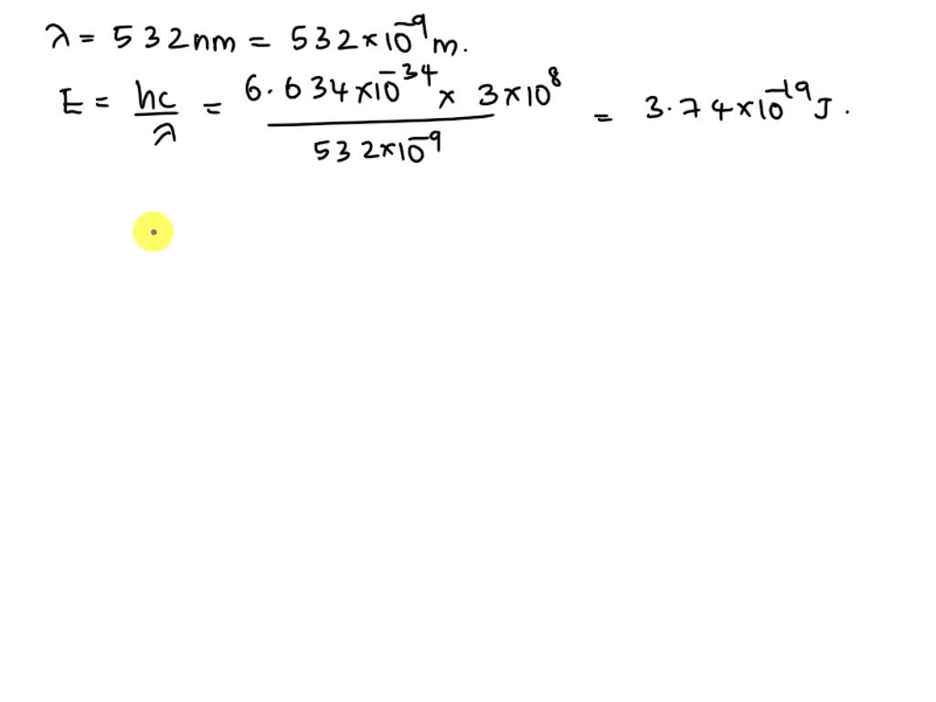 solved-a-green-laser-pointer-has-a-wavelength-of-532-nm-and-a-maximum