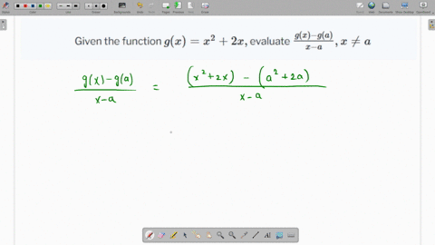 given-the-function-gxx22-x-evaluate-fracgx-gax-a-x-neq-a-2