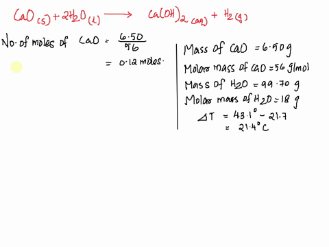 caos-reacts-with-water-to-form-caoh2aq-if-650-g-cao-is-combined-with-9970-g-h2o-in-a-coffee-cup-calorimeter-the-temperature-of-the-resulting-solution-increases-from-217-c-to-431-c-calculate-96833