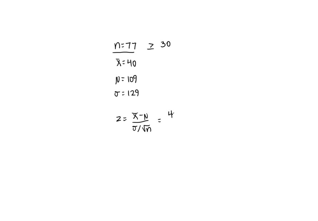 SOLVED A Sample Of 77 Students Has A Mean Weight Of 40 Kg Find The Z solved-a-sample-of-77-students-has-a-mean-weight-of-40-kg-find-the-z