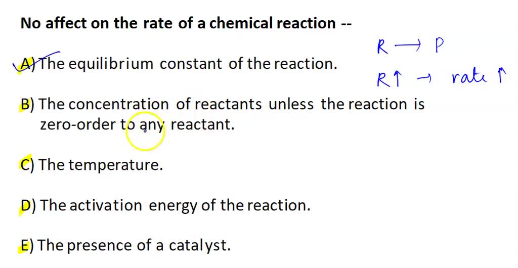 SOLVED Which of the following does not affect the rate of a chemical
