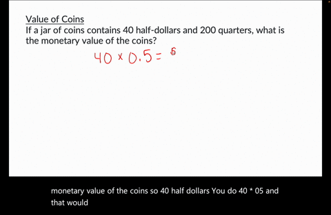 solve-each-problem-value-of-coins-if-a-jar-of-coins-contains-40-half-dollars-and-200-quarters-what-i-87298