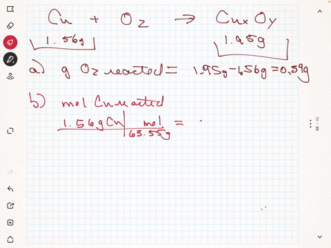 a-156-gram-sample-of-copper-reacts-with-oxygen-to-form-195-grams-of-the-metal-oxide-compound-molar-mass-a-how-many-grams-of-oxygen-reacted-hint-subtract-uo-mobr-mass-b-how-many-mols-of-coppe-05878