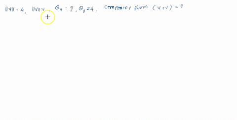 find-the-component-form-of-u-v-given-the-lengths-of-u-and-v-and-the-angles-that-u-and-v-make-with-the-positive-x-axis-34876