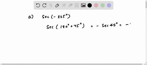 use-the-formula-for-negatives-to-find-the-exact-values-of-a-sec-225-b-tan-51-c-csc-3-d-sin-1509-40473