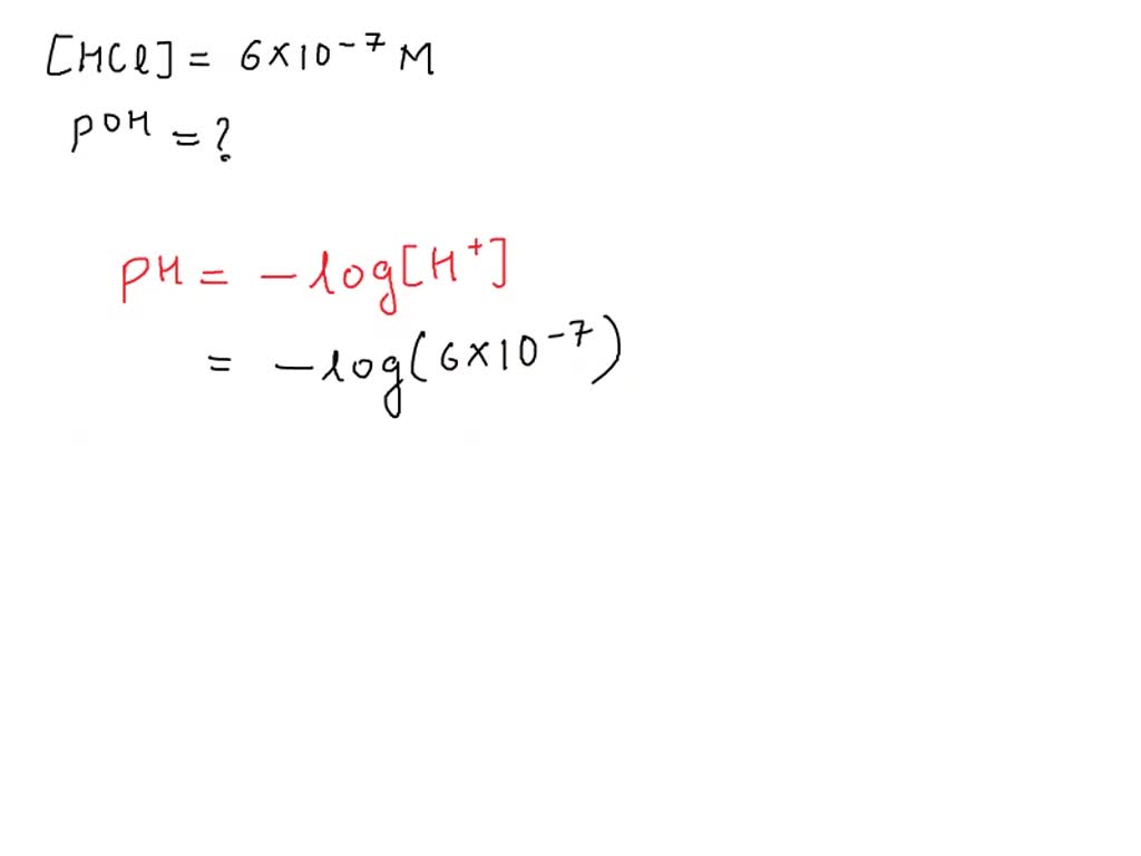 SOLVED: What is pOH of 1.0x10^-3 M aqueous HCl?