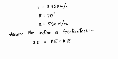 2-points-details-serpse1o-7ap047_-my-notes-practice-another-spring-attachec-to-an-inclined-plane-as-shown-the-figure-block-of-mass-m-269-kg-is-placed-on-the-incline-at-distance-291-m-long-t-17653