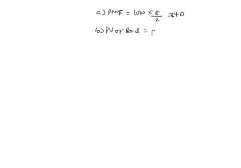 find-the-value-of-a-1000-bond-with-interest-at-8-coupon-rate-payable-semi-annual-it-is-purchased-3-years-before-maturity-to-a-yield-of-9-market-rate-find-the-value-of-the-bond-3-years-before-64605