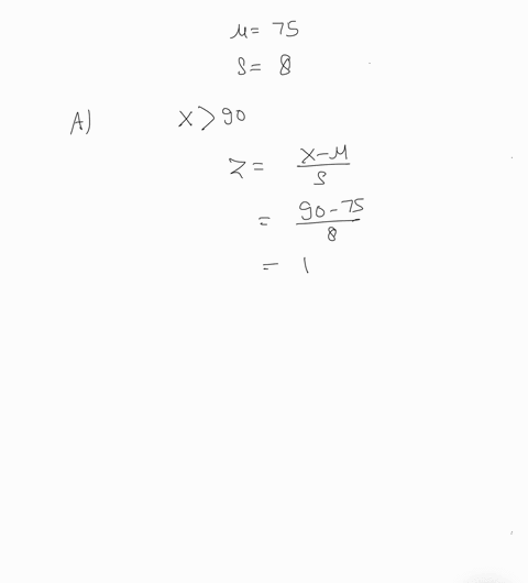 exam-grades-scores-on-a-stats-final-in-a-large-class-were-normally-distributed-with-a-mean-of-75and-a-standard-deviation-of-8_-a-what-proportion-ofthe-scores-were-above-90-b-what-porportion-77737