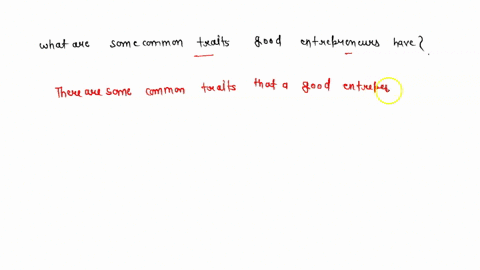 what-are-some-common-traits-good-entrepreneurs-have-10118