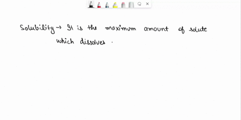 define-solubility-how-does-nature-of-solute-and-solvent-determine-the-extent-of-dissolution-13632