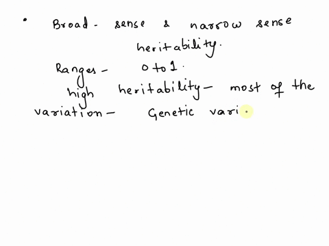 if-broad-sense-heritability-for-a-trait-is-very-high-and-narrow-sense-heritability-is-very-low-which-of-the-following-statements-must-be-true-select-all-that-apply-additive-variance-may-be-h-15208