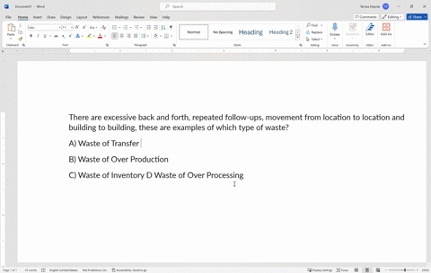 if-there-are-excessive-back-and-forth-repeated-follow-ups-movement-from-location-to-location-and-building-to-building-these-are-examples-of-which-type-of-waste-this-question-is-required-a-waste-of-tra