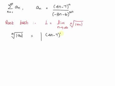 consider-the-series-an-where-4n-7-3n-62n-in-this-problem-you-must-attempt-to-use-the-root-test-to-decide-whether-the-series-converges-compute-lim-vla-u0n-enter-the-numerical-value-of-the-lim-91108