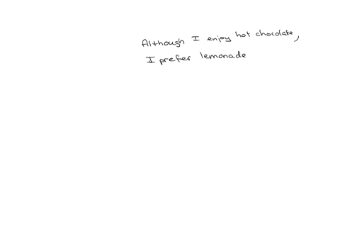 identify-the-sentence-type-although-i-enjoy-hot-chocolate-in-the-winter-in-the-summer-i-prefer-lemonade-question-14-options-simple-compound-complex-compound-complex