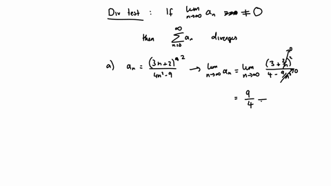 1-a-apply-the-divergence-test-to-the-series-sum_n0infty-frac3-n224-n2-9-and-clearly-state-your-conclusions-about-the-limit-of-the-series-8-marks-b-consider-the-series-sum_n1infty-frac-1n-cdot-23n-i-sh