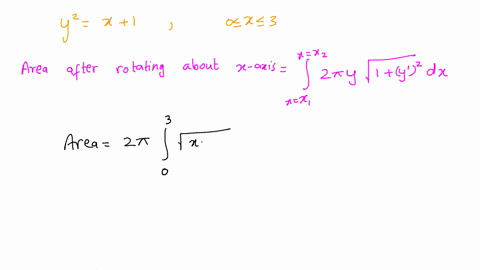 find-the-area-of-the-surface-obtained-by-rotating-the-curve-y2-x-1-0-x-3-about-the-x-axis-59169