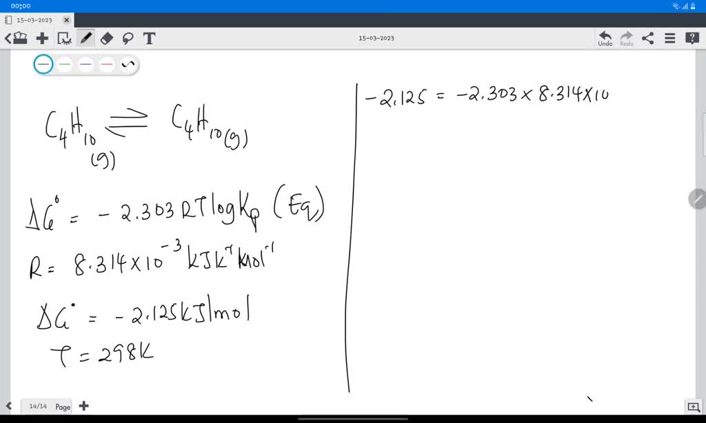 The Î”GÂ° of vaporization for butane at 298 K and 1.00 atm is 2.125 kJ