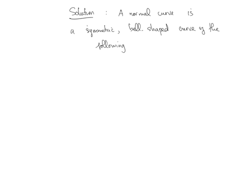 jdaaad-stanstical-lkercy-which-if-any-ol-the-curves-in-figure-7-7-iooks-iike-a-normal-cuna-ia-curvetis-no-4-nomal-curve-tell-why-stolistical-litrracy-look-al-the-normal-curve-in-figurc-7-8an-10947