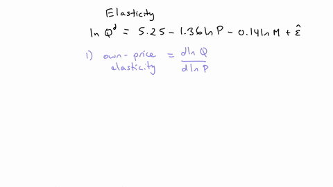 the-demand-function-good-x-is-ln-qdx-a-b-ln-px-c-ln-me-where-px-is-the-price-of-good-x-and-m-is-income-least-squares-regression-reveals-that-a-525-b-136-and-c-014a-if-m-45000-and-px-569-comp-28276
