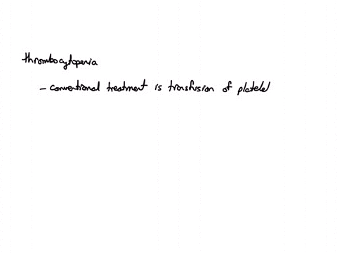select-all-that-apply-which-three-statements-describe-thrombocytopenia-conventional-treatment-is-transfusion-of-platelets-assoctuted-with-deep-wein-thrombosis-associated-with-reduced-oxygen-carrying-c