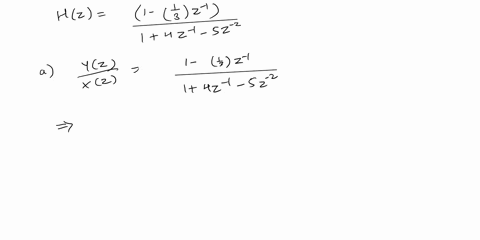 consider-an-lti-system-described-by-the-transfer-function-hzl-322-4z_-522-iz-5-wsteen-doha-the-difference-equation-i-discrete-system-ihose-transfer-function-time-domain-of-the-yz-xz-hz-using-27354