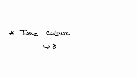 which-of-the-following-techniques-is-used-to-cultivate-viruses-a-tissue-culture-b-nutrient-broth-cultures-c-blood-agar-d-selective-media-e-viruses-cannot-be-cultivated-56434