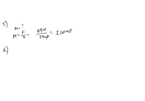 question-5-1-point-a-physical-therapy-patient-exerts-67-n-of-force-to-a-chair-the-chair-accelerated-fat-59-mathrmm-mathrms-2-calculate-the-mass-of-the-chair-round-your-answer-to-two-decimal-places-and