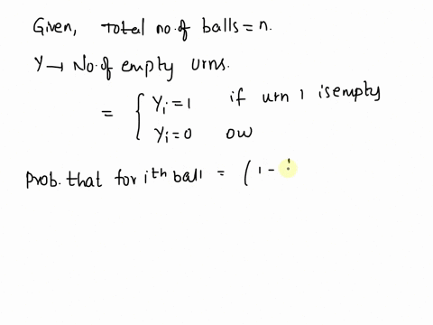 a-total-of-n-balls-numbered-1-through-n-are-put-into-n-urns-also-numbered-1-through-n-in-such-a-way-that-ball-i-is-equally-likely-to-go-into-any-of-the-urns-12-find-the-expected-number-of-ur-55703