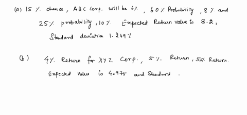 homework-covariance-correlation-use-the-following-data-to-answer-this-question-we-anticipate-that-there-is-a-15-chance-that-next-years-stock-returns-for-abc-corp-will-be-6-a-60-probability-t-67405