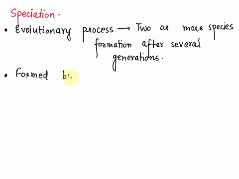 which-of-the-following-statements-about-speciation-is-false-a-speciation-can-happen-in-one-or-a-few-generations-b-speciation-can-leads-to-grater-diversity-c-speciation-can-take-millions-of-y-14042