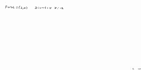 write-an-equation-of-the-parabola-having-the-given-focus-and-directrix-focus-20-directrix-x-2-87192