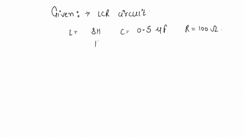 in-an-lcr-circuit-having-l8h-c05uf-and-r100-ohm-in-series-the-resonance-frequency-rads-will-be