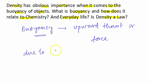 density-has-obvious-importance-when-it-comes-to-the-buoyancy-of-objects-what-is-buoyancy-and-how-does-it-relate-to-chemistry-and-everyday-life-is-density-a-law-68779