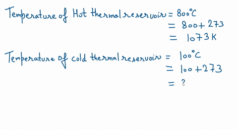 a-heat-engine-operates-on-the-carnot-cycle-it-produces-50-kw-of-power-while-operating-between-temperature-limits-of-800c-determine-the-engine-efficiency-and-the-amount-of-heat-added-63873