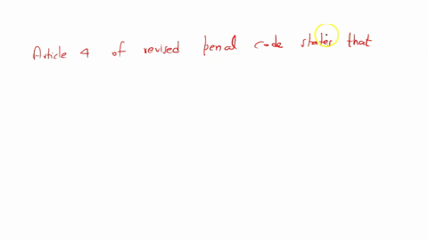 what-does-article-4-of-the-revised-penal-code-states-2