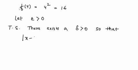 prove-that-fxx2-is-continuous-at-x-4-using-the-epsilon-delta-definition-of-continuity-58333