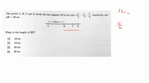 the-points-a-b-c-and-d-divide-the-line-segment-ad-in-the-ratio-ab-30-cm-22-13-respectively-and-30-cm-what-is-the-length-of-bd-1-16-cm-2-10-cm-3-56-cm-4-26-cm-37374