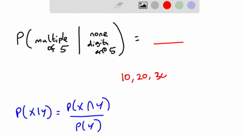 a-number-between-10-and-100-inclusive-is-selected-at-random-find-the-probability-that-the-number-is-a-multiple-of-5-given-that-none-of-its-digits-is-a-5-60642