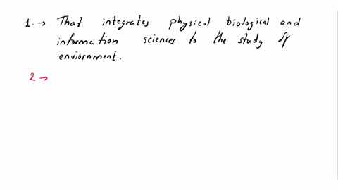 1-define-environmental-science-and-identify-some-important-environmental-concerns-we-face-today-should-environmental-science-include-dimensions-explain2-what-is-science-identify-and-discuss-48052