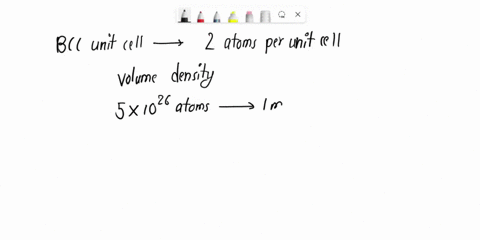 the-volume-density-of-atoms-for-a-bcc-lattice-is-5-x-1026-m-3-assume-that-the-atoms-are-hard-spheres-with-each-atom-touching-its-nearest-neighbors_-determine-the-lattice-constant-and-effecti-22667