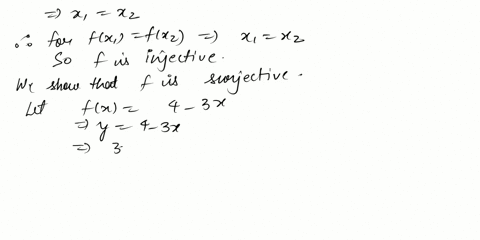 1-let-f-r-r-defined-as-fx-4-_-3w-for-i-2-and-fc-x-for-x-f-is-bijective-and-find-its-inverse-f-1_-2_-prove-that-21462