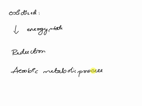 iin-your-own-words-and-within-the-context-of-cellular-metabolism-define-the-following-and-answer-all-parts-to-all-questions-aoxidized-loss-or-gainof-protonsneutronsor-electronsresulting-in-a-72976