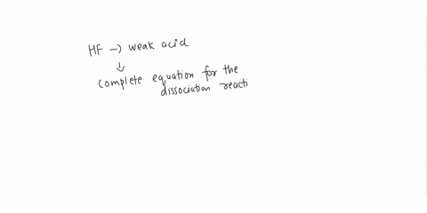 10-points-hydrofluoric-acid-hf-is-a-weak-acid_-and-sodium-fluoride-naf-salt-that-is-soluble-in-water-and-will-dissociale-to-na-aq-and-f-aq-ifit-is-dissolved-in-waler-what-is-the-complete-equ-16883