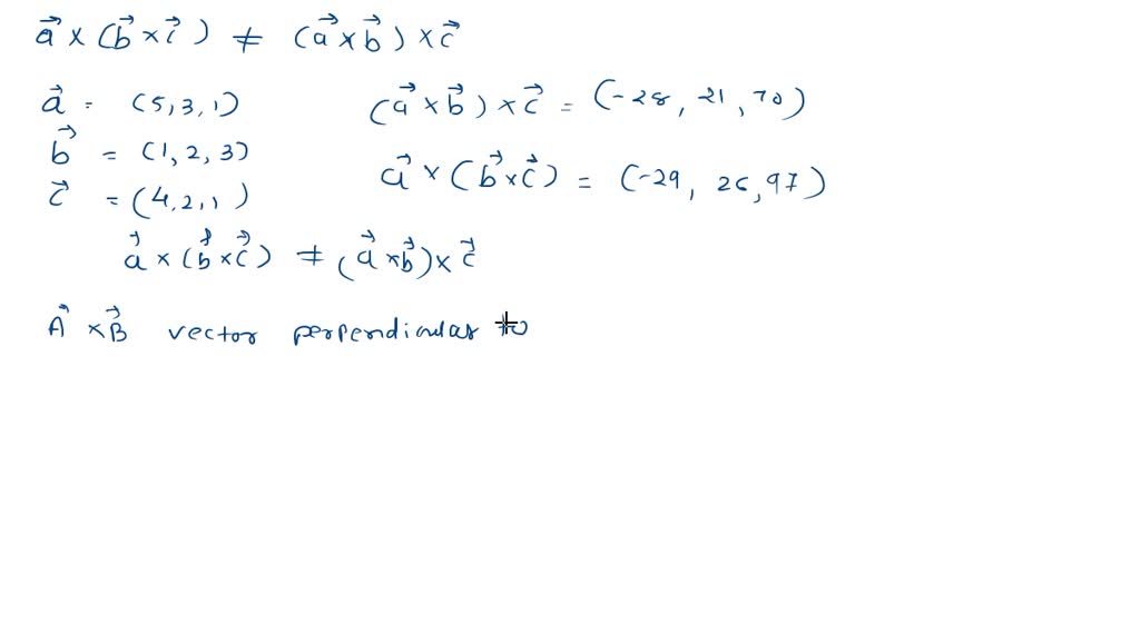 SOLVED: Use a specific example to prove that the cross product is also ...