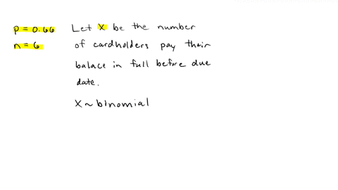 the-master-card-center-of-a-bank-in-toronto-has-found-that-66-percent-of-cardholders-pay-their-new-monthly-balance-in-full-before-the-payment-due-date-suppose-the-credit-center-selects-six-c-97435