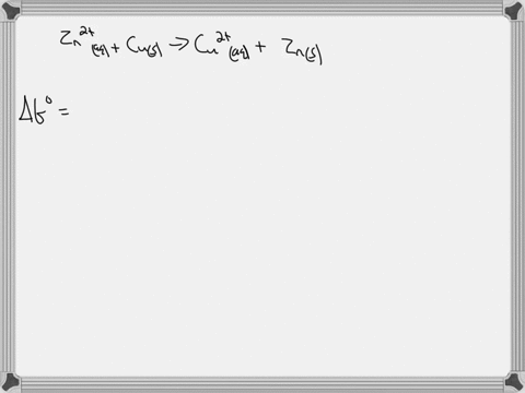 given-that-deltagf0-for-cu2aq-is-6498-kjmol-deltagf0-for-zn2aq-is-14721-kjmol-what-is-the-standard-gibbs-free-energy-change-for-the-following-reaction-zn2aq-cus-zns-cu2-aq-21219-kj-21219-kj-47823