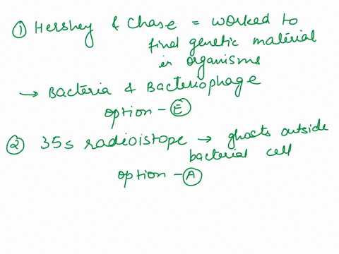 which-of-the-following-model-organisms-were-used-in-expcriments-demonsuating-that-dna-was-the-genetic-material-mice-b-amoeba-c-humans-d-tobacco-plants-e-bacteria-and-bacteriophages-in-an-exp-79437