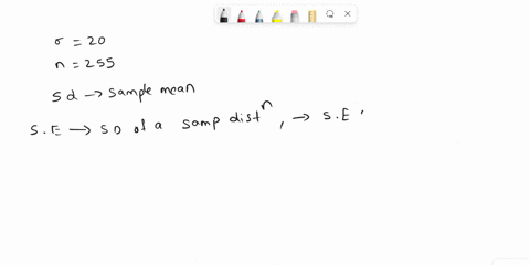 the-standard-deviation-of-a-population-distribution-is-20-if-a-sample-of-225-is-selected-what-is-the-standard-deviation-of-the-sample-mean-01318